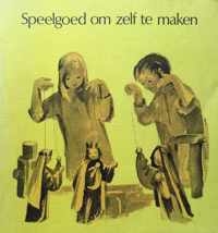 Speelgoed om zelf te maken