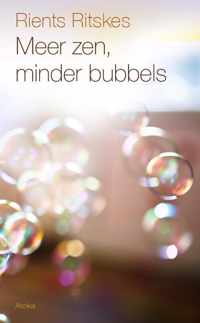 Meer zen, minder bubbels