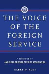 The Voice of the Foreign Service