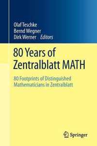 80 Years of Zentralblatt MATH