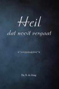 Heil dat nooit vergaat