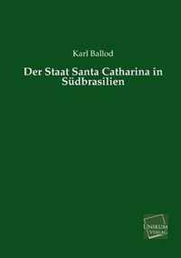 Der Staat Santa Catharina in Sudbrasilien