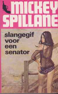 Slangegif voor een senator - Mickey Spillane serie