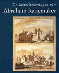 Kasteeltekeningen van Abraham Rademaker