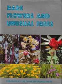 Rare Flowers and Unusual Trees