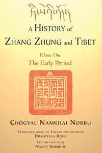 A History of Zhang Zhung and Tibet