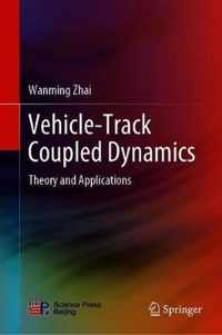 Vehicle-Track Coupled Dynamics