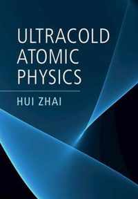 Ultracold Atomic Physics