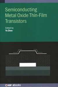 Semiconducting Metal Oxide Thin-Film Transistors