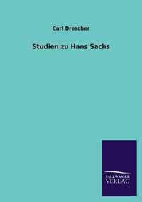 Studien Zu Hans Sachs