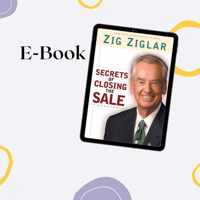 Zig Ziglar's Secrets of Closing the Sale