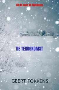 De Terugkomst - Geert Fokkens - Paperback (9789464057904)