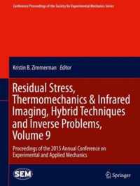 Residual Stress Thermomechanics Infrared Imaging Hybrid Techniques and Inver