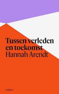 Tussen verleden en toekomst - Hannah Arendt - Paperback (9789490334390)