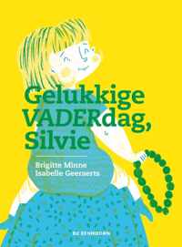 Gelukkige VADERdag, Silvie