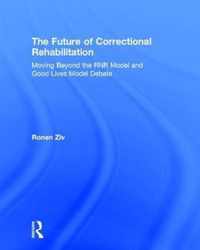 The Future of Correctional Rehabilitation