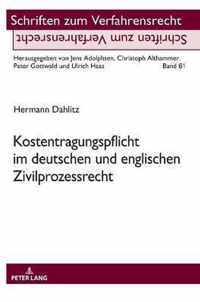 Kostentragungspflicht im deutschen und englischen Zivilprozessrecht
