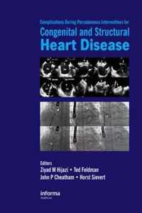 Complications During Percutaneous Interventions for Congenital and Structural Heart Disease