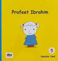 Profeet Ibrahim - Deel 5