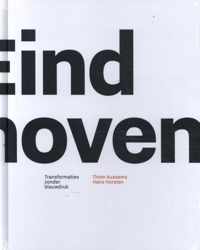 Eindhoven - Hans Horsten, Thom Aussems - Hardcover (9789462264281)