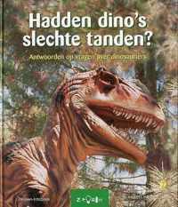 Hadden Dino S Slechte Tanden