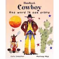 Handboek Cowboy Hoe Word Ik Een Echte