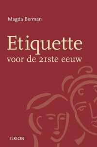 Etiquette voor de 21ste eeuw