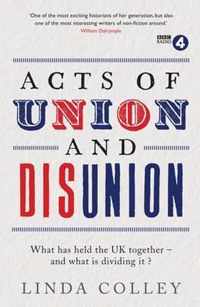 Acts Of Union and Disunion