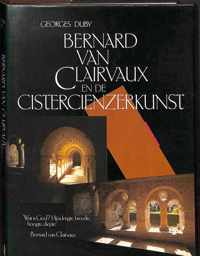 Bernard van clairvaux en de cisterciënzerkunst