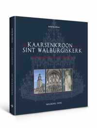 De Kaarsenkroon Van De Sint Walburgiskerk