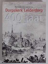 Dorpskerk Leiderdorp 400 jaar