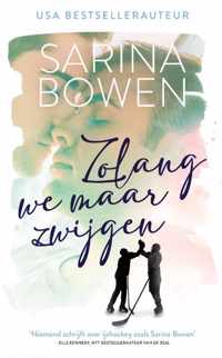 Zolang we maar zwijgen - Sarina Bowen - Paperback (9789464400502)