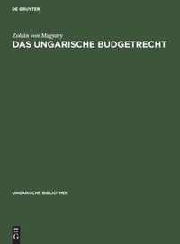 Das Ungarische Budgetrecht