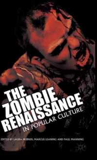 The Zombie Renaissance in Popular Culture