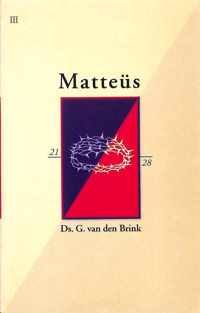 Matteus (3) hoofdstuk: 21-28