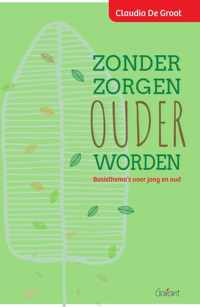 Zonder zorgen ouder worden