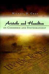 Aristotle and Hamilton on Commerce and Statesmanship