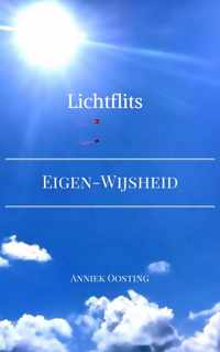 Lichtflits; Eigen-Wijsheid