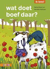 Ik lees!  -   Wat doet boef daar?