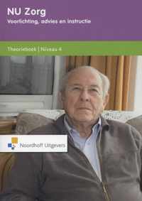NU zorg Voorlichting, advies en instructie Niveau 4 Theorieboek
