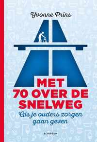 Met 70 over de snelweg