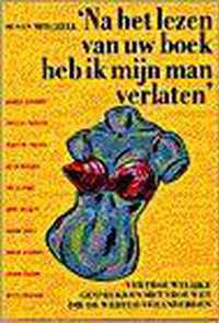 Na lezen van uw boek heb ik mijn man verlaten