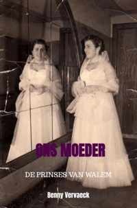 Ons Moeder - Benny Vervaeck - Paperback (9789464359497)