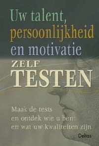 Uw talent, persoonlijkheid en motivatie zelf testen