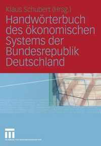 Handworterbuch des Okonomischen Systems der Bundesrepublik Deutschland