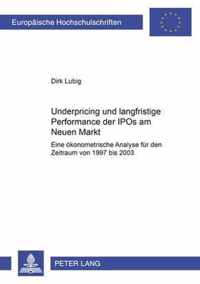 Underpricing Und Langfristige Performance Der IPOs Am Neuen Markt