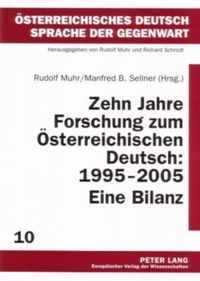 Zehn Jahre Forschung Zum Oesterreichischen Deutsch