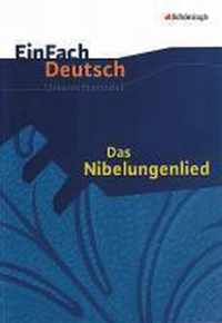 Das Nibelungenlied. EinFach Deutsch Unterrichtsmodelle