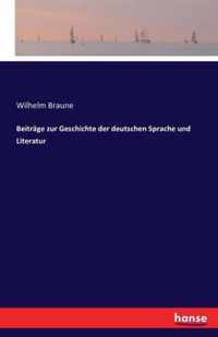 Beitrage zur Geschichte der deutschen Sprache und Literatur