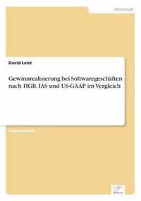 Gewinnrealisierung bei Softwaregeschaften nach HGB, IAS und US-GAAP im Vergleich